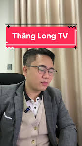 Tiểu sử sơ qua cửa Thăng Long TV #leduchieugetup | TikTok